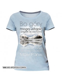 Koszulka damska z dekoltem „Bo góry mogą ustąpić” - błękitna