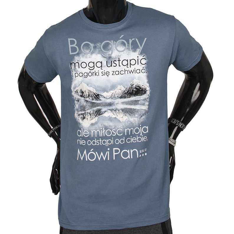 Koszulka męska „Bo góry mogą ustąpić i pagórki się zachwiać” stalowo-niebieska 2