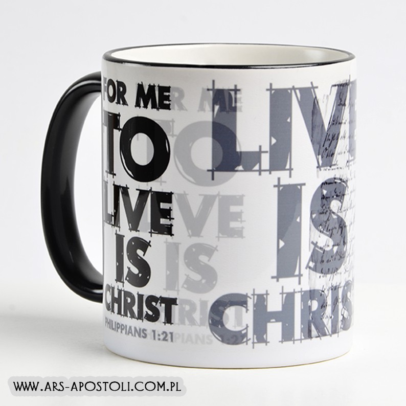 Kubek religijny z rantem „For me to live is Christ” bok